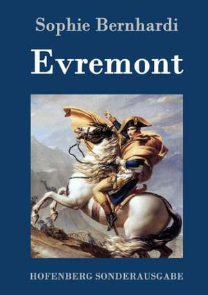 Evremont de Sophie Bernhardi