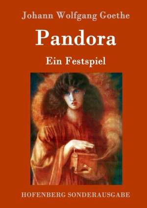 Pandora de Johann Wolfgang Goethe