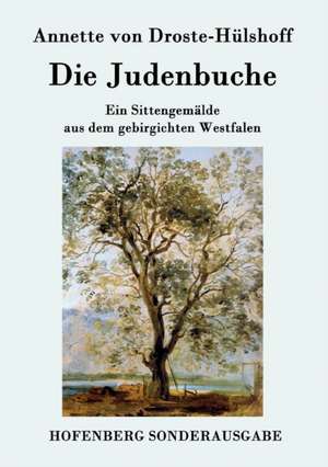 Die Judenbuche de Annette von Droste-Hülshoff