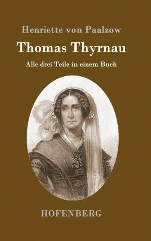 Thomas Thyrnau de Henriette Von Paalzow