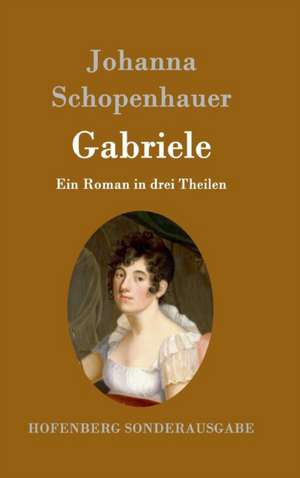 Gabriele de Johanna Schopenhauer