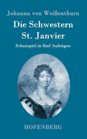 Die Schwestern St. Janvier de Johanna von Weißenthurn