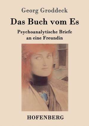 Das Buch vom Es de Georg Groddeck