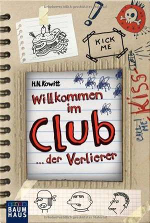 Willkommen im Club de H. N. Kowitt