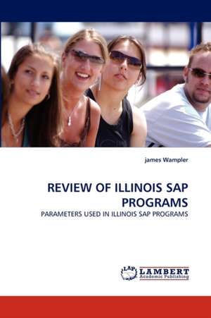 Review of Illinois SAP Programs de james Wampler