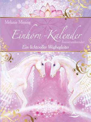 Immerwährender Einhornkalender de Melanie Missing