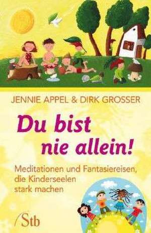 Du bist nie allein! de Jennie Appel