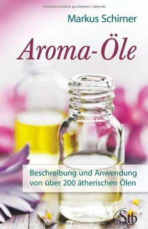 Aroma-Öle de Markus Schirner