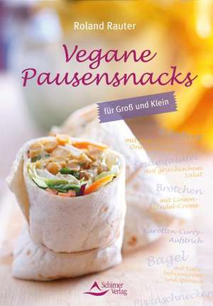 Vegane Pausensnacks de Roland Rauter