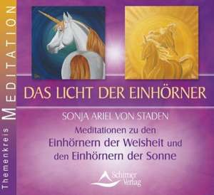 Staden, S: Licht der Einhörner / CD