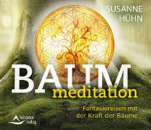 Baummeditation de Susanne Hühn