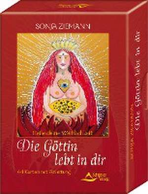 Die Göttin lebt in dir de Sonja Ziemann