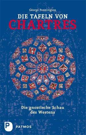 Die Tafeln von Chartres de George Pennington