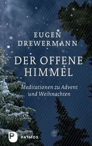 Der offene Himmel de Eugen Drewermann