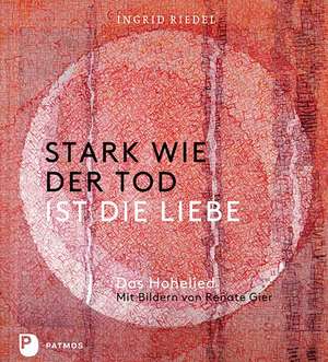 Stark wie der Tod ist die Liebe de Ingrid Riedel