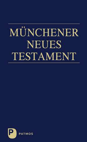 Münchener Neues Testament de Josef Hainz