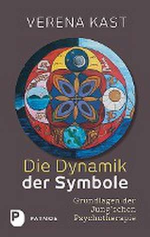 Die Dynamik der Symbole de Verena Kast