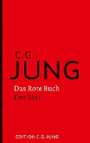 Das Rote Buch - Der Text de C. G. Jung