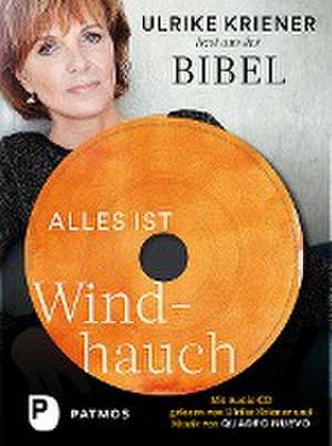 Alles ist Windhauch de Ulrike Kriener