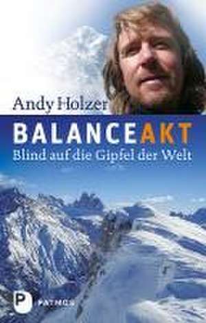 Balanceakt de Andy Holzer