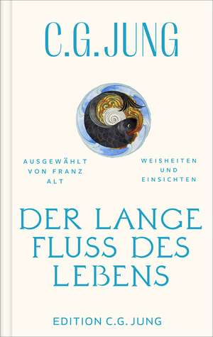 Der lange Fluss des Lebens de C. G. Jung