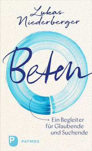 Beten de Lukas Niederberger