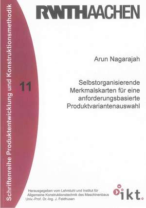 Selbstorganisierende Merkmalskarten für eine anforderungsbasierte Produktvariantenauswahl de Arun Nagarajah