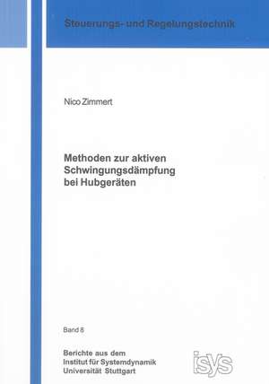 Zimmert, N: Methoden zur aktiven Schwingungsdämpfung bei Hub