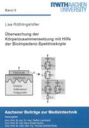 Überwachung der Körperzusammensetzung mit Hilfe der Bioimpedanz-Spektroskopie de Lisa Röthlingshöfer