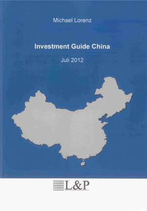 Investment Guide China de Michael Lorenz