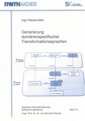 Generierung domänenspezifischer Transformationssprachen de Ingo Weisemöller