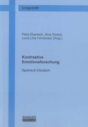 Kontrastive Emotionsforschung de Petra Eberwein