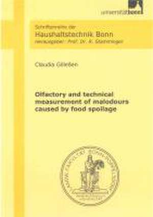 Olfactory and technical measurement of malodours caused by food spoilage de Claudia Gilleßen