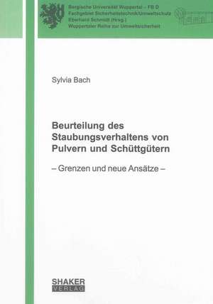 Beurteilung des Staubungsverhaltens von Pulvern und Schüttgütern de Sylvia Bach