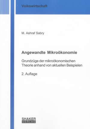 Angewandte Mikroökonomie de M. Ashraf Sabry