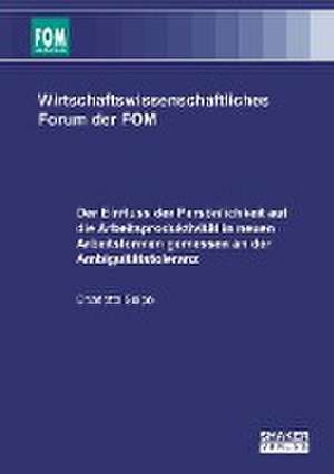 Der Einfluss der Persönlichkeit auf die Arbeitsproduktivität in neuen Arbeitsformen gemessen an der Ambiguitätstoleranz de Charlotte Seipel