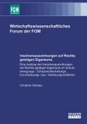 Insolvenzauswirkungen auf Rechte geistigen Eigentums de Christine Wensky