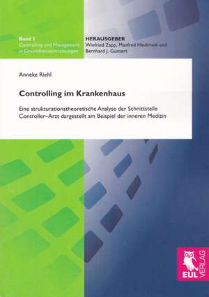 Controlling im Krankenhaus de Anneke Riehl