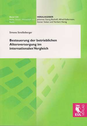 Besteuerung der betrieblichen Altersversorgung im internationalen Vergleich de Simone Streißelberger