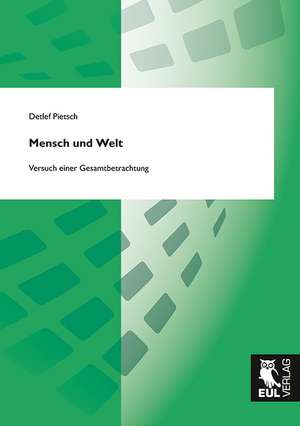 Mensch und Welt de Detlef Pietsch