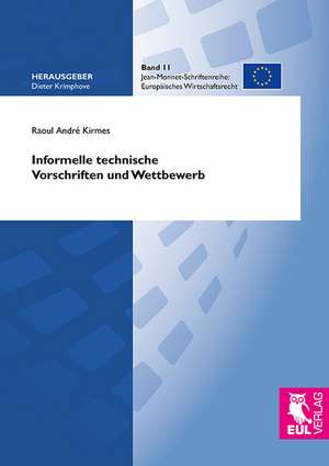 Informelle technische Vorschriften und Wettbewerb de Raoul André Kirmes