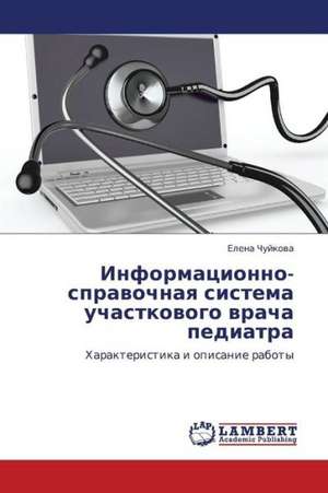 Informatsionno-spravochnaya sistema uchastkovogo vracha pediatra de Chuykova Elena