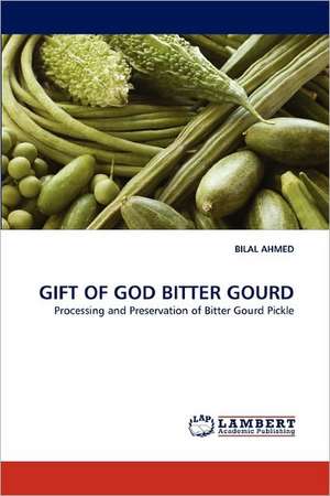 Gift of God Bitter Gourd de BILAL AHMED