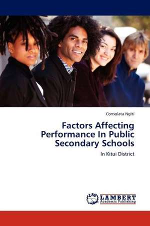 Factors Affecting Performance In Public Secondary Schools de Ngiti Consolata