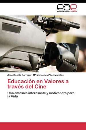 Educación en Valores a través del Cine de José Bonilla Borrego