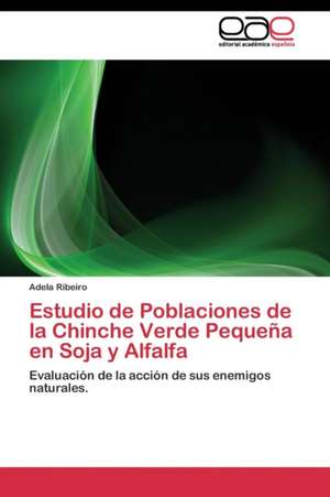 Estudio de Poblaciones de la Chinche Verde Pequeña en Soja y Alfalfa de Adela Ribeiro