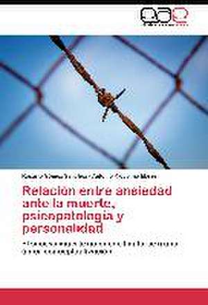 Relación entre ansiedad ante la muerte, psicopatología y personalidad de Rosario Gómez Sánchez