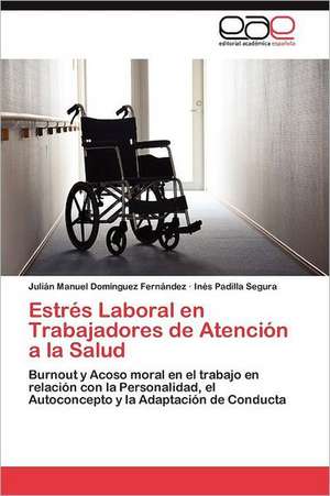 Estres Laboral En Trabajadores de Atencion a la Salud