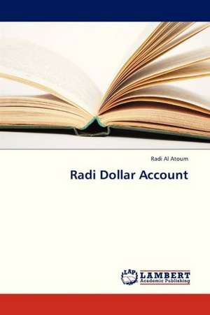 Radi Dollar Account de Al Atoum Radi