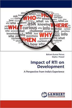 Impact of RTI on Development de Balram Kumar Patwa